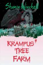 Krampus' Tree Farm af Shawn Winchell