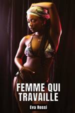 FEMME QUI TRAVAILLE af Eva Rossi