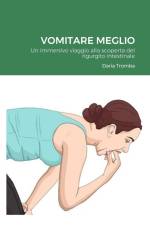 Vomitare Meglio af Daria Tromba
