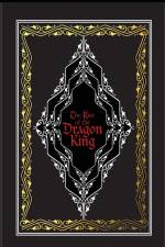 The Rise of the Dragon King af Lightning Yumeku