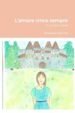 L'amore vince sempre af Emanuela Molaschi