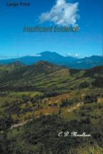 Insufficient Evidence af C. D. Moulton