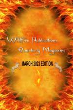 WILDFIRE PUBLICATIONS, LLC QUARTERLY MAGAZINE MARCH 2023 EDITION af Susan Stumpf