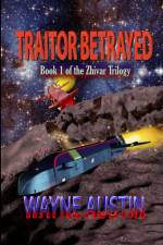 Traitor Betrayed af Wayne Austin