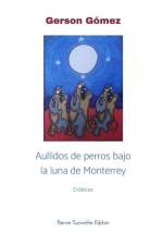 Aullidos de perros bajo la luna de Monterrey af Gerson Gómez