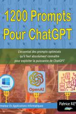 1200 prompts pour chatgpt af Patrice Rey