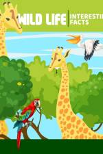 WILD LIFE Interesting Facts af Ava Rosewood
