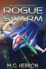 Rogue Swarm af M. G. Herron