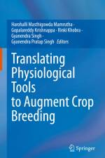Translating Physiological Tools to Augment Crop Breeding af Mamrutha Harohalli Masthigowda