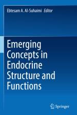 Emerging Concepts in Endocrine Structure and Functions af Ebtesam A. Al-Suhaimi
