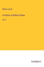 A History of British Fishes