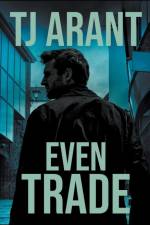Even Trade af Tj Arant