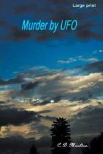 Murder by UFO af C. D. Moulton