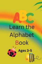 Learn the alphabet Book af Sylvia Baker