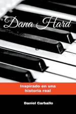 Dana Hard af Daniel Carballo