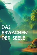Das Erwachen der Seele af Paul Brönnle