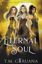 Eternal Soul af T. M. Caruana