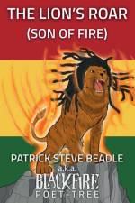 The Lion's Roar (Son of Fire) af Patrick Steve Beadle
