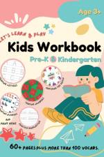 Let's Learn & Play Kids Workbook Pre-K & Kindergarten af Chelzea Jett