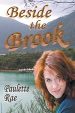 Beside the Brook af Paulette Rae