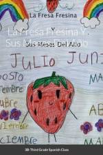La Fresa Fresina Y Sus Meses Del Año af Iveth Mehta