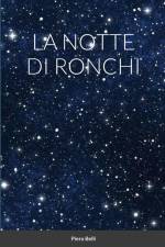 LA NOTTE DI RONCHI af Piero Belli