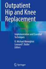 Outpatient Hip and Knee Replacement af Leonard T. Buller