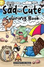 Sad but Cute Coloring Book