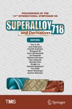Proceedings of the 10th International Symposium on Superalloy 718 and Derivatives af Eric A. Ott