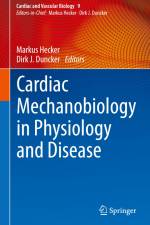 Cardiac Mechanobiology in Physiology and Disease af Dirk J. Duncker