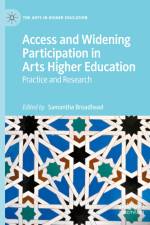Access and Widening Participation in Arts Higher Education af Samantha Broadhead