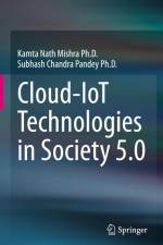 Cloud-IoT Technologies in Society 5.0 af Subhash Chandra Pandey Ph. D.