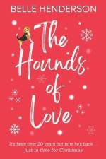 The Hounds of Love: Dogs never bite me, just humans af Belle Henderson