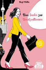 Vom Junkie zur Umsatzmillionärin af Birgit Möller