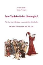 Zum Teufel mit den Ideologien!