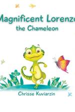 Magnificent Lorenzo: The Chameleon af Chrisse Kuviarzin