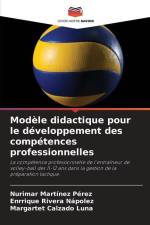 Modèle didactique pour le développement des compétences professionnelles af Nurimar Martínez Pérez