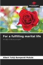 For a fulfilling marital life af Albert Tshiji Bampendi Mukole