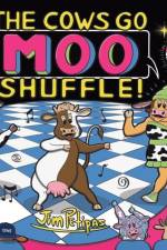 The Cows Go Moo Shuffle! af Jim Petipas