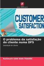 O problema da satisfação do cliente numa DFS af Rahimath Sani Bah-Traore
