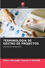 TERMINOLOGIA DE GESTÃO DE PROJECTOS af Kokou Missogbe Thomas R Akogbe