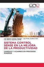 SISTEMA CONTROL SENSE EN LA MEJORA DE LA PRODUCTIVIDAD af Luis Roberto Quispe Vásquez