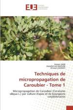 Techniques de micropropagation de Caroubier - Tome 1 af Rabah Saidi