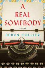 A Real Somebody af Deryn Collier