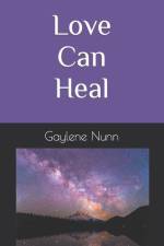 Love Can Heal af Gaylene Nunn