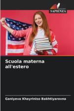 Scuola materna all'estero af Ganiyeva Khayriniso Bakhtiyarovna