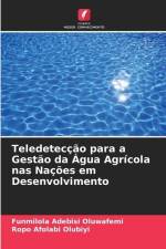 Teledetecção para a Gestão da Água Agrícola nas Nações em Desenvolvimento af Funmilola Adebisi Oluwafemi