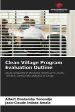 Clean Village Program Evaluation Outline af Albert Onotamba Tonondjo