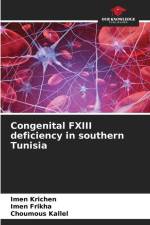 Congenital FXIII deficiency in southern Tunisia af Imen Krichen