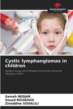 Cystic lymphangiomas in children af Samah Nedjar